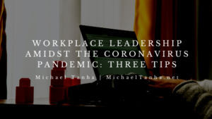 michael-tanha-leadershipcovid